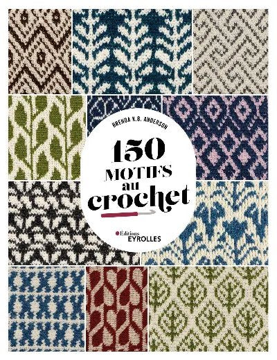 150 MOTIFS AU CROCHET Livre Eyrolles 