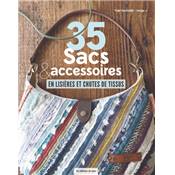 35 SACS & ACCESSOIRES EN LISIERES ET CHUTES DE TISSUS Livre Les éditions de saxe 