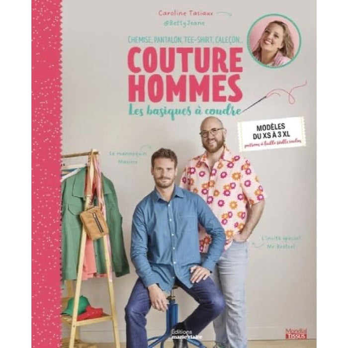 COUTURE HOMMES - LES BASIQUES A COUDRE - MODELES DU XS A 3 XL Livre Éditions marie claire 