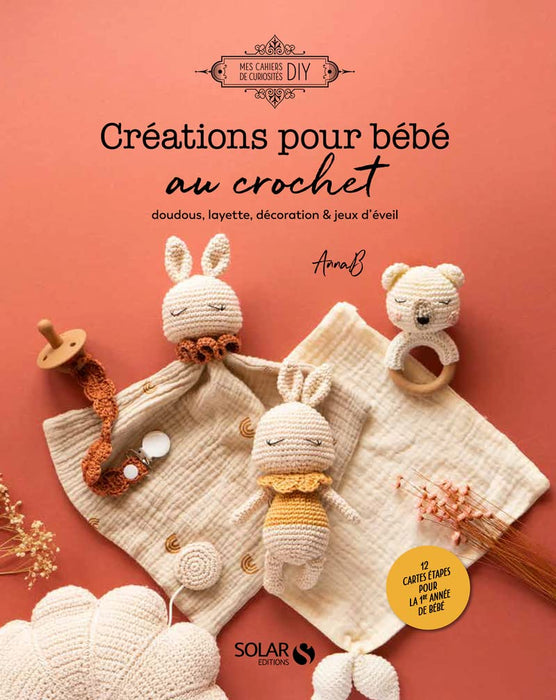 CREATIONS POUR BEBE AU CROCHET Livre Solar 