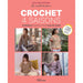 CROCHET 4 SAISONS - 16 MODELES TENDANCE POUR TOUS LES TEMPS Livre Éditions marie claire 