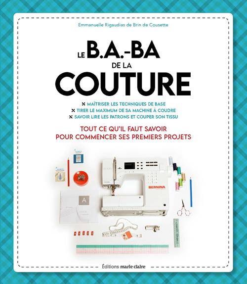 Le Ba-ba de la couture - Bernina Livre Éditions marie claire 
