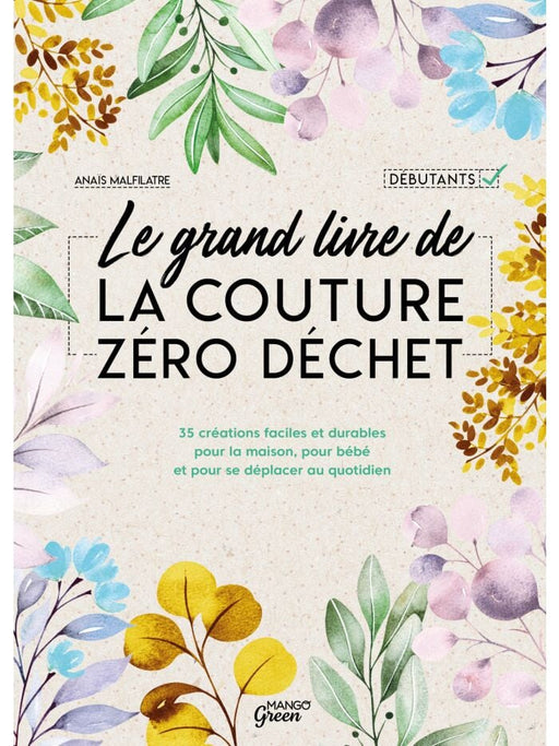 Le grand livre de la couture zéro déchet Livre Mango 