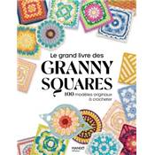 Le grand livre des granny squares _ 100 modèles à crocheter Livre Mango 