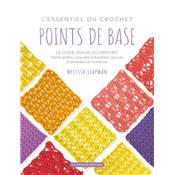 L'ESSENTIEL DU CROCHET - POINTS DE BASE - LE GUIDE POCHE DU CROCHET Livre Un dimanche après midi 