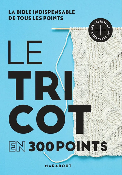Livre Le tricot en 300 points - Nouvelle édition Livre Marabout 