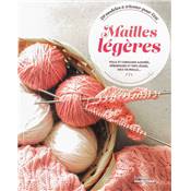 MAILLES LEGERES - 20 MODELES A TRICOTER POUR L'ETE Livre Éditions marie claire 