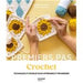 PREMIERS PAS CROCHET - TECHNIQUES & MODELES Livre Mango 