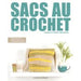 SACS AU CROCHET - FORMES ET TENDANCE Livre Un dimanche après midi 