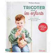 TRICOTER POUR LES ENFANTS - 18 JOLIS MODELES POUR FILLES ET GARCONS Livre Éditions marie claire 