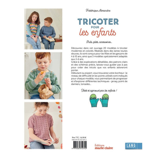 TRICOTER POUR LES ENFANTS - 20 JOLIS MODELES POUR FILLES ET GARCONS Livre Éditions marie claire 