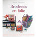 Broderies en folie-cécile franconie Livre Maison du Haut Mercier 