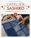 L'ATELIER SASHIKO Livre Marabout 