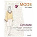 Le modélisme de mode - Volume 2 - Couture - Montage et finition des vêtements Livre Eyrolles 