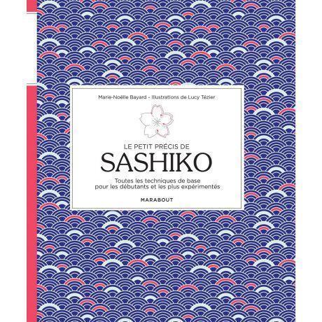 Le petit précis de Sashiko Livre Maison du Haut Mercier 