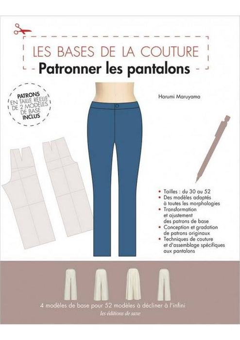 Les bases de la couture - Patronner les pantalons Livre Les éditions de saxe 