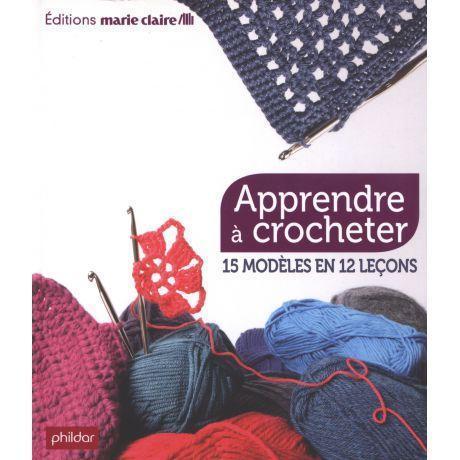 Livre Apprendre a crocheter Livre Maison du Haut Mercier 